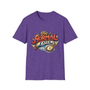 Be Normal Graphic Tee