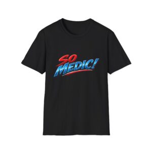 So Medic! Graphic Tee
