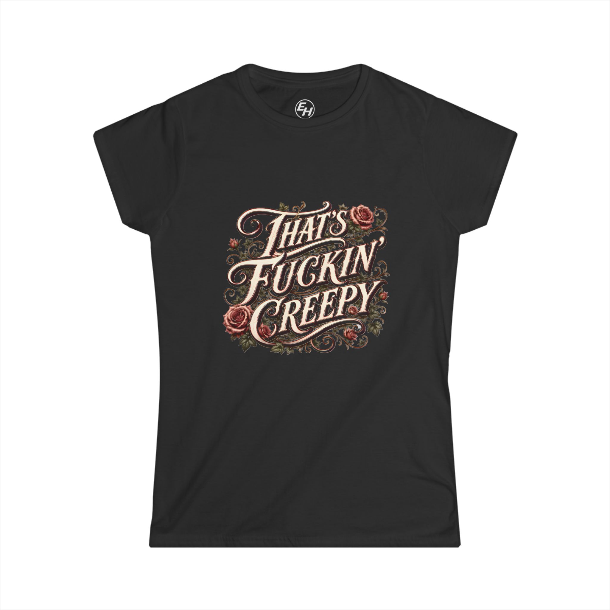 "That's Fuckin' Creepy!" Women’s Tee - Image 6