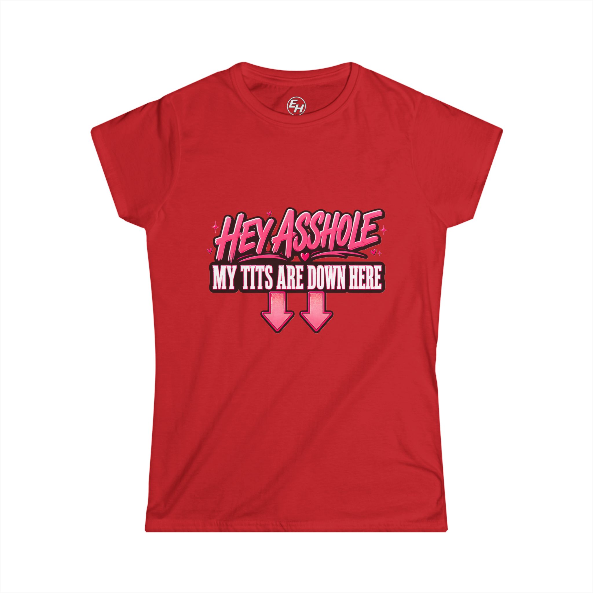 "Hey Asshole!" Women’s Tee - Image 14