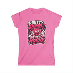 "Stupid Horny" Women’s Tee