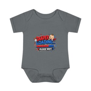 "Diaper Loading" Infant Onesie