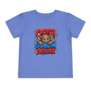 "Crotch Goblin Deluxe" Toddler Tee