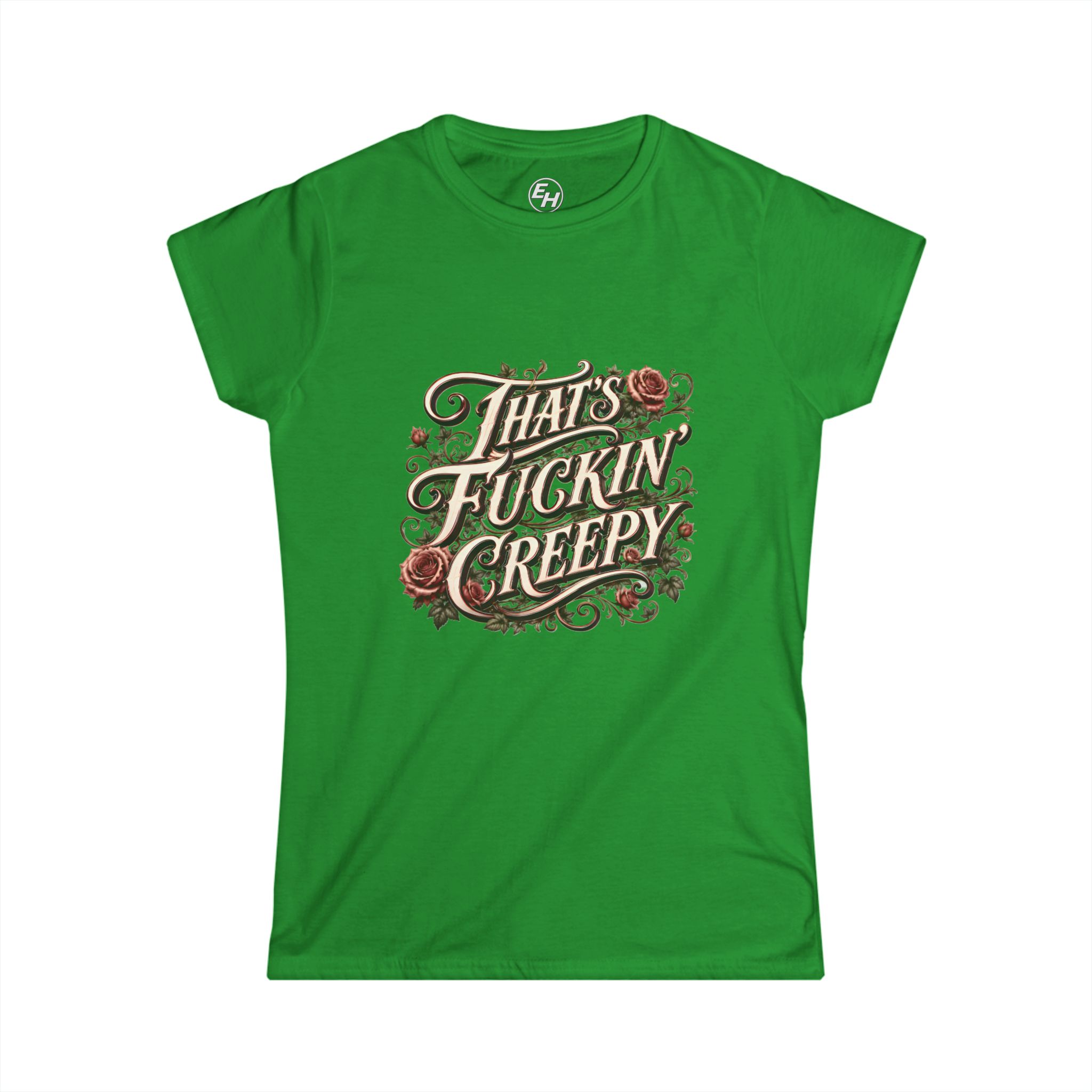 "That's Fuckin' Creepy!" Women’s Tee - Image 8