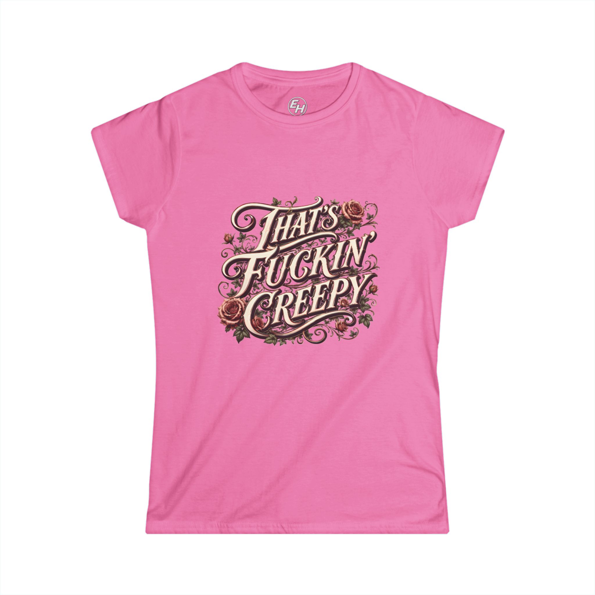 "That's Fuckin' Creepy!" Women’s Tee - Image 9