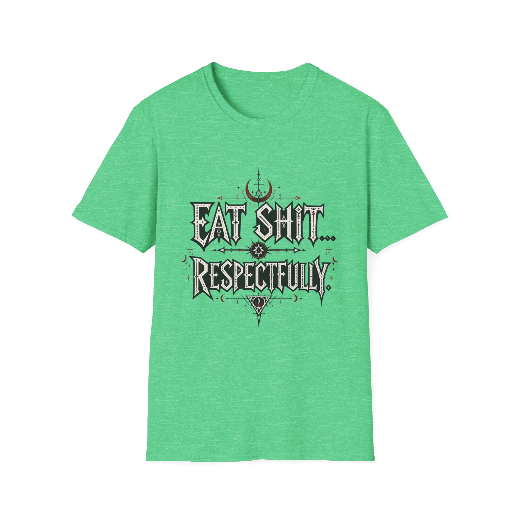 "Eat Shit...Respectfully" Graphic T-shirt - Image 12