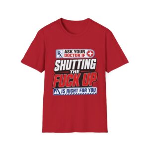 Ask Your Doctor Graphic Tee