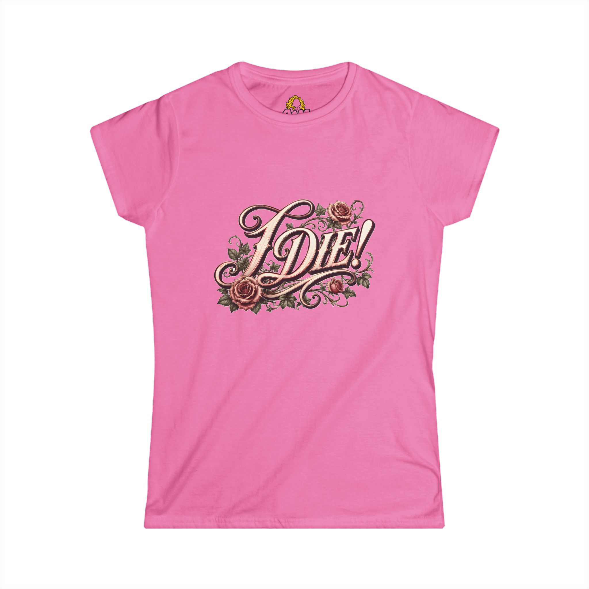 "I Die!" Women’s Tee - Image 8