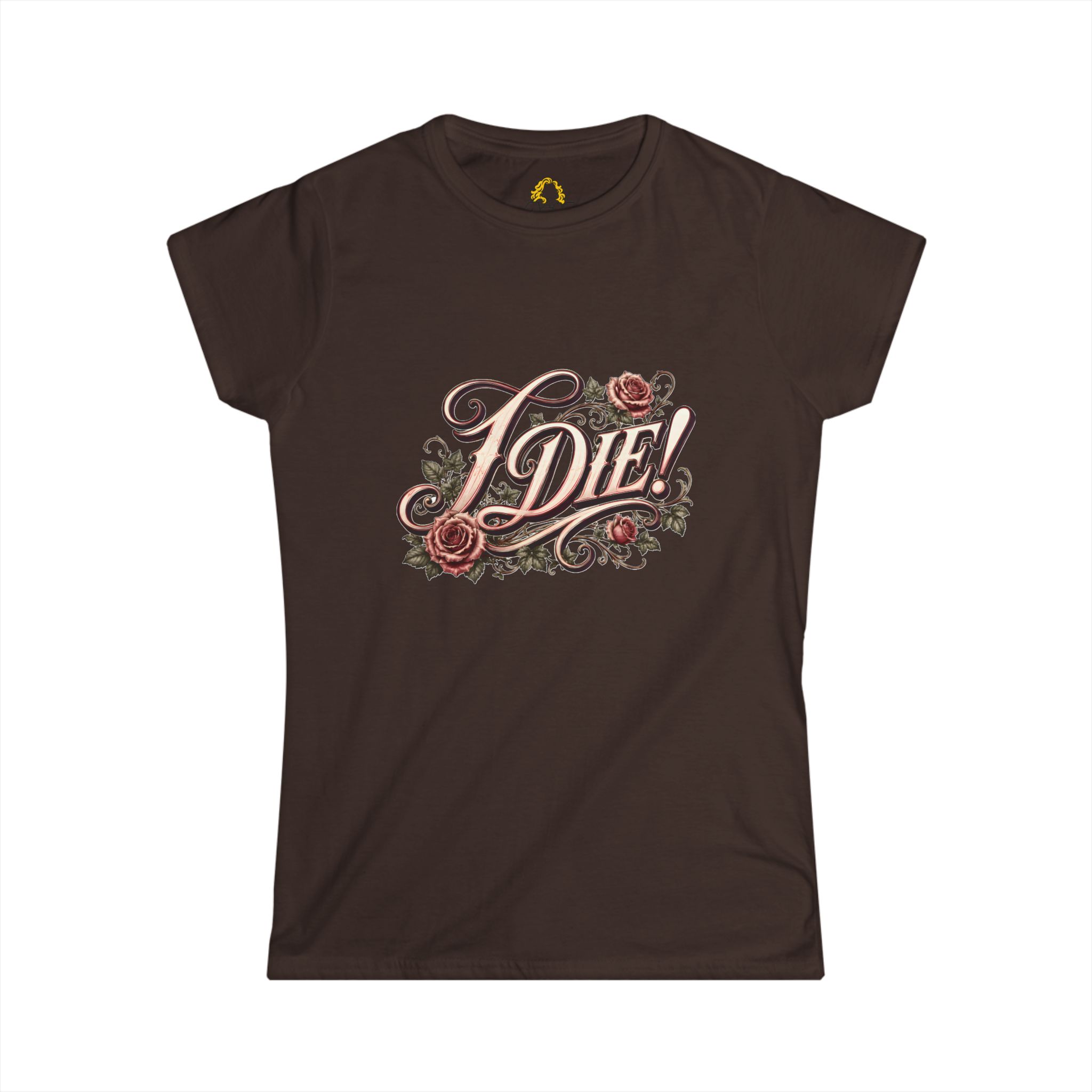 "I Die!" Women’s Tee - Image 11