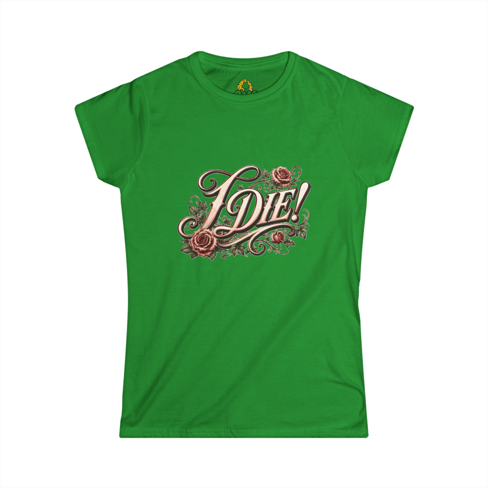 "I Die!" Women’s Tee - Image 7